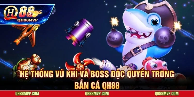 Vũ khí đa tầng và Boss độc quyền - hai yếu tố lật ngược cục diện mỗi phiên chơi